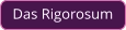Das Rigorosum
