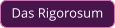 Das Rigorosum
