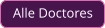 Alle Doctores